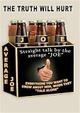 Straight talk by the average JOE.