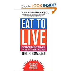 Amazon.com: EAT TO LIVE: The Revolutionary Formula for Fast and ...