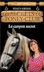 Les secrets du poney-club, Tome 10 :...