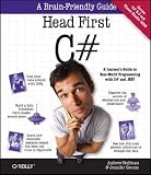 Head First C# (Brain-Friendly Guides)