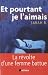 Et pourtant je l'aimais chez Livres sur le nom: 51vUoIgJq1L._SL75_