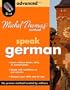 Michel Thomas Method German Advanced, 5-CD Program (Michel Thomas Series)