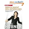 Service macht den Unterschied: Wie Kunden gl�cklich und Unternehmen erfolgreich werden