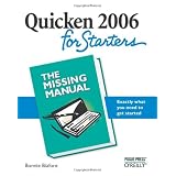 Quicken 2006 for Starters: The Missing Manual ~ Bonnie Biafore