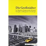 Perspektivenwechsel 03: Die Gro�st�dter - Der Mensch im Brennpunkt der Metropole, Metropolen im Brennpunkt der Erz�hlungenvon "Ian Fleming"