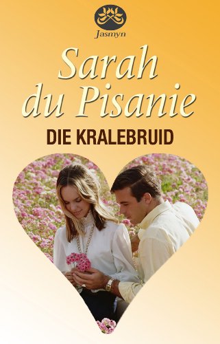 Die kralebruid (Afrikaans Edition)