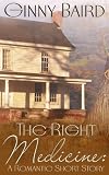 The Right Medicine: A Romantic Short Story Books