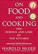 Image of On Food and Cooking: The Science and Lore of the Kitchen