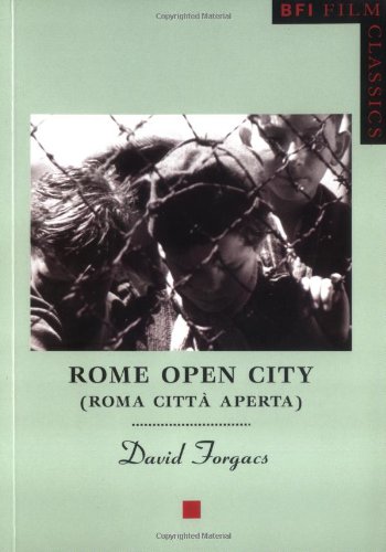 rome open city roma citta aperta bfi film classics