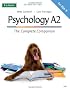 The Complete Companions: A2 Student Book for AQA A Psychology (Second Edition)