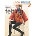The Big Book of Needle Felting (Leisure Arts #4414)
