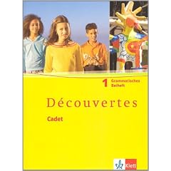 D�couvertes Cadet. Das neue Lehrwerk speziell f�r j�ngere Lerner: D�couvertes Cadet 1. Grammatisches Beiheft: Franz�sisch als 2. Fremdsprache. Baden-W�rttemberg: BD 1