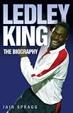  : Ledley King: The Biography