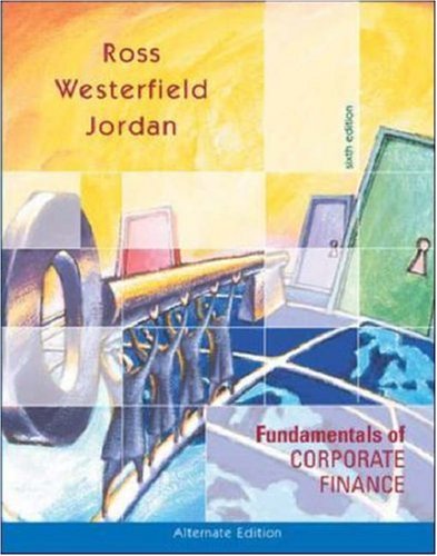 Fundamentals of Corporate Finance Alternate Edition w/Student CD ROM+ PowerWeb + Standard & Poor's Educational Version of Market Insight