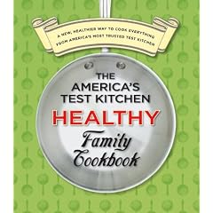 America's Test Kitchen Healthy Family Cookbook