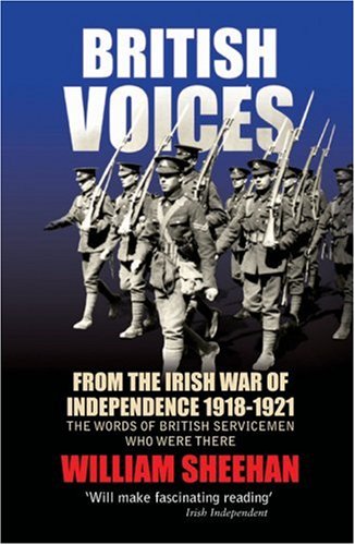 British Voices: From the Irish War of Independence 1918-1921
