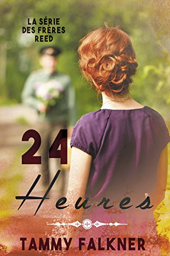 24 Heures (La série des frères Reed t. 5) (French Edition)