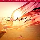 Women of Faith - Infinite Grace