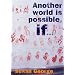 Another World Is Possible, If...