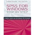 SPSS for Windows Step-by-Step: A Simple Guide and Reference, 15.0 Update (8th Edition) (George, SPSS for Windows Step by Step)