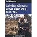 Calming Signals: What Your Dog Tells You