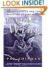 Taking Wing: Archaeopteryx and the Evolution of Bird Flight