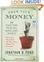 Grow Your Money: 101 Easy Tips to Plan, Save, and Invest