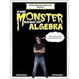 The Monster Book of Algebra