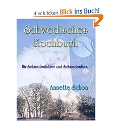 Schwedisches Kochbuch f�r Schwedenfahrer und Schwedenfans