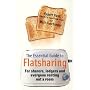 The Essential Guide to Flatsharing: For Sharers, Lodgers and Everyone Renting Out a Room