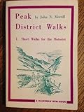 Peak District walks : by John N. Merrill. 1, Short walks for the motorist