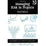 Managing Risk in Projects (Fundamentals of Project Management)