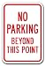 No Parking Beyond This Point Sign 12 x 18 Heavy Gauge Aluminum Signs