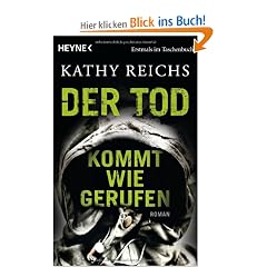 Der Tod kommt wie gerufen: Roman
