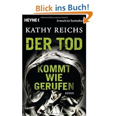Der Tod kommt wie gerufen: Roman