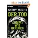 Der Tod kommt wie gerufen: Roman