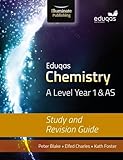 Eduqas chemistry A level year 1 & AS study and revision guide