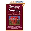 Empty Nesting: Reinventing Your Marriage When the Kids Leave Home