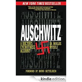 Auschwitz: A Doctor's Eyewitness Account