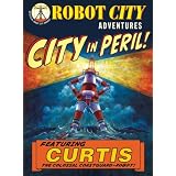 City In Peril!: Robot City Adventures, #1by Paul Collicutt