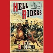 Hell Riders: The Truth About the Charge of the Light Brigade | [Terry Brighton]