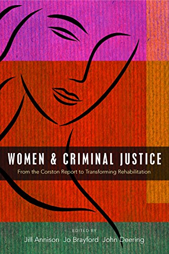 Women and criminal justice: From the Corston Report to Transforming Rehabilitation