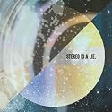 Stereo Is a Lie