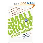 Small Group Leaders' Handbook: Developing Transformational Communities by J. Alex Kirk, Jay Anderson, Myron Crockett, and Una Lucey-Lee