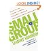 Small Group Leaders' Handbook: Developing Transformational Communities
