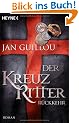 Der Kreuzritter - R�ckkehr: Roman