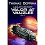 Valor At Vauzlee (A Galaxy Unknown, Book 2)