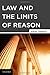 Law and the Limits of Reason