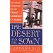 The Desert and the Sown: The Syrian Adventures of the Female Lawrence of Arabia