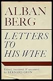 Alban Berg: letters to his wife